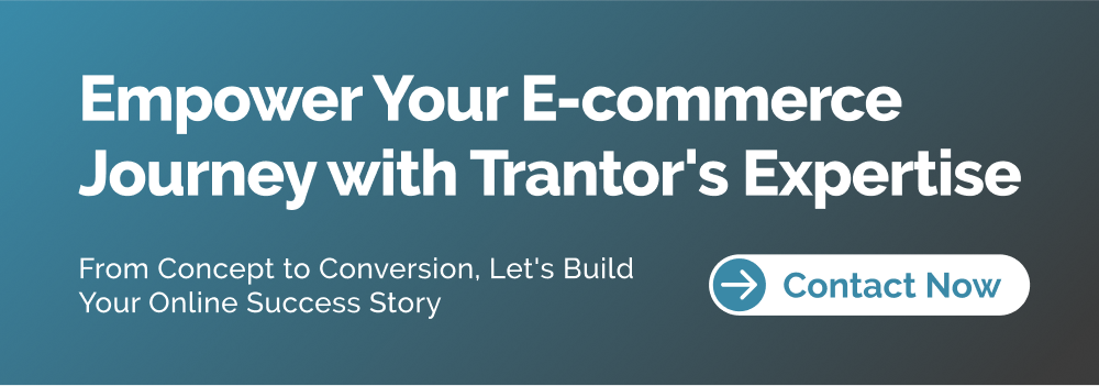 Build ecommerce website with Trantor