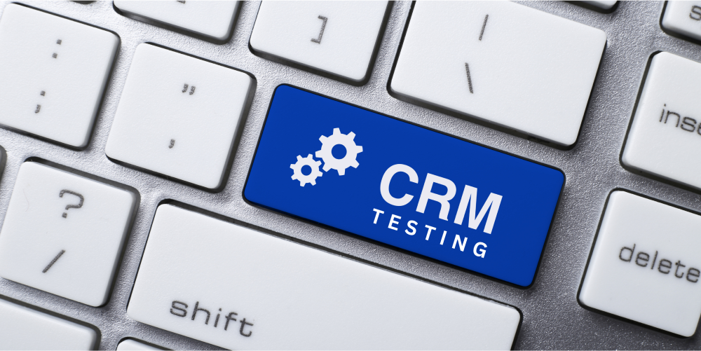 Effective CRM Testing Protocol