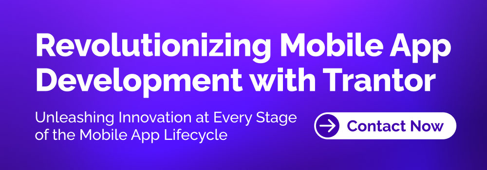 Mobile app development Trantor