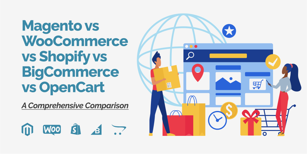 Magento vs WooCommerce vs Shopify vs BigCommerce vs OpenCart - Comparison