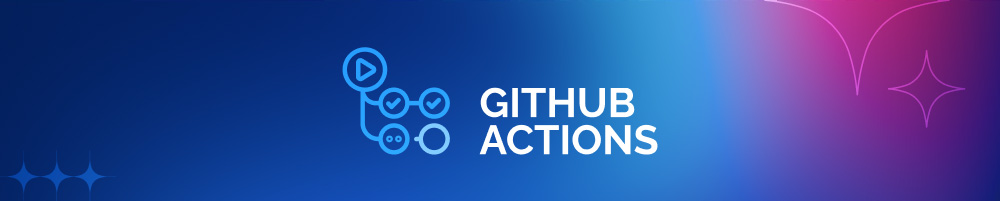Continuous Integration Tools - Github Actions