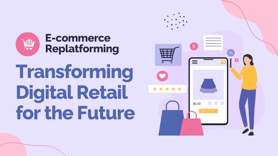 e-commerce replatforming 