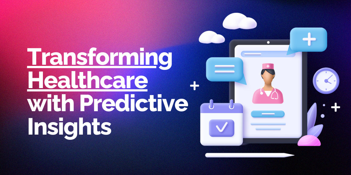 What Is Predictive Analytics in Healthcare?