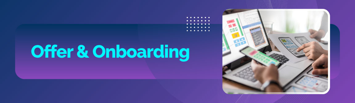 Offer and Onboarding process for new mobile app developers.