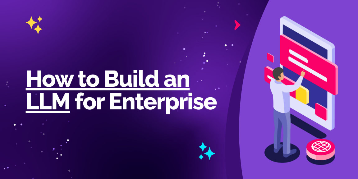 How to build an LLM for enterprise AI solutions hero banner