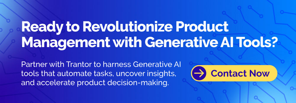 Call to action for revolutionizing Product Management with Generative AI tools and partner services.
