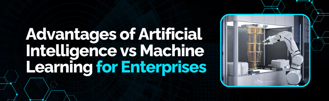 Illustration highlighting advantages of artificial intelligence versus machine learning for enterprise growth and automation.