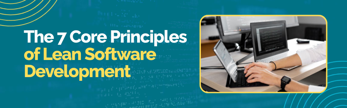 Illustration highlighting the seven core principles of lean software development in agile engineering teams.