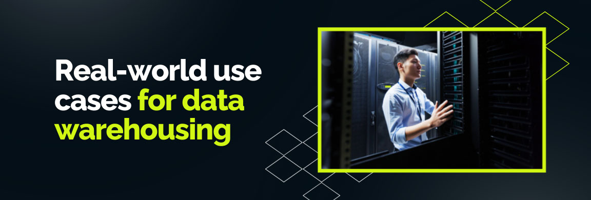 Real-world use cases for data warehousing across analytics, reporting, and decision-making.