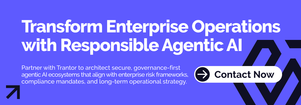 Enterprise Agentic AI banner promoting responsible, governance-first AI architecture with Contact Now call-to-action