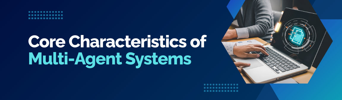 Visual highlighting core characteristics of multi-agent systems such as autonomy and coordination.