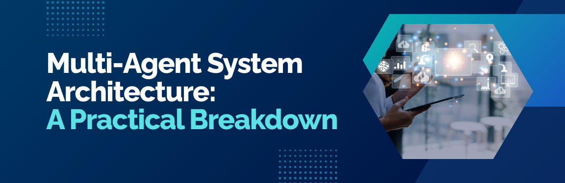 Multi-agent system architecture overview showing practical enterprise design patterns.