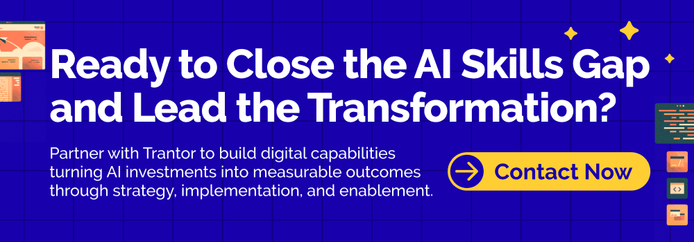 AI skills gap banner highlighting enterprise transformation, workforce upskilling, and digital capability building