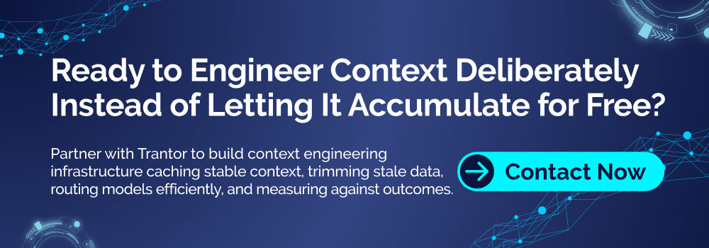 Context engineering CTA banner highlighting AI context optimization, stable context caching, stale data trimming, efficient model routing, and performance measurement