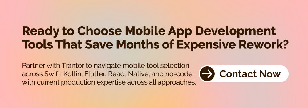 Mobile app development consulting services for selecting the best app development tools, frameworks and technology stack
